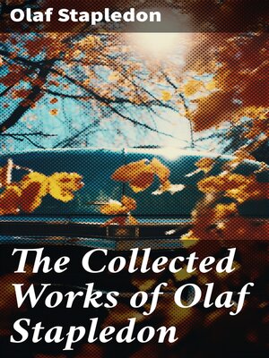 cover image of The Collected Works of Olaf Stapledon